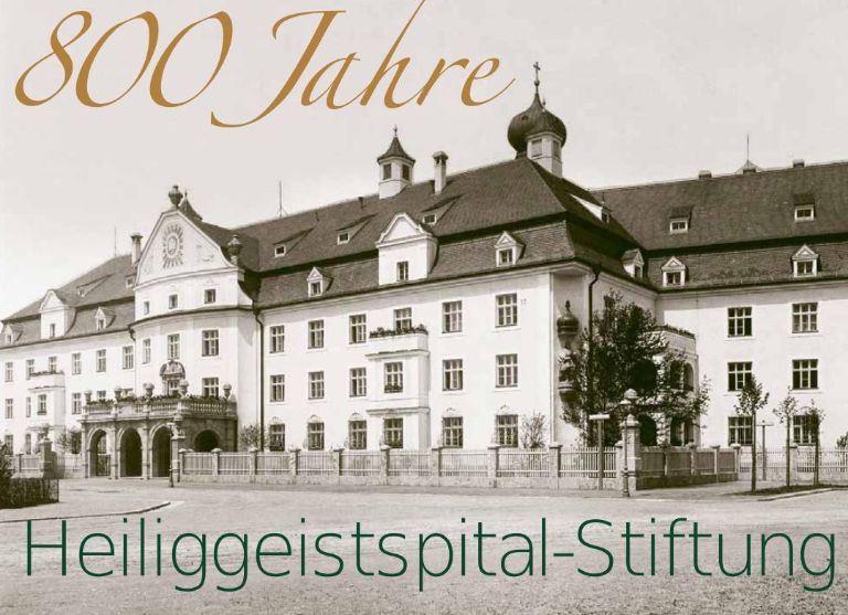 Das Foto zeigt das Gebäude der Heiliggeistspital Stiftung und ist beschriftet mit 800 Jahre Heiliggeist Spitalstiftung.