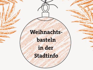 Weihnachtsbasteln in der Stadtinfo